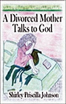 A Divorced Mother Talks to God, May 2002's Mindsight Book of the Month