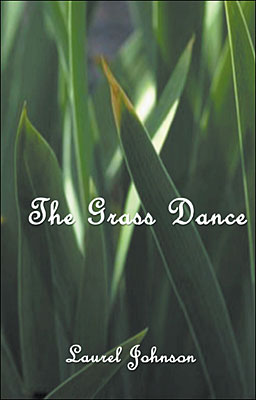 Laurel Johnson's "The Grass Dance" - Mindsight Book of the Month, August 2002