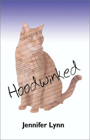 "Hoodwinked" by Jennifer Lynn, March 2003's Mindsight Book of the Month